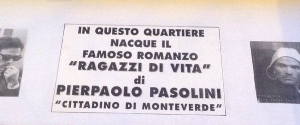 ROMA MONTEVERDE targa Pasolini a via Ozanam